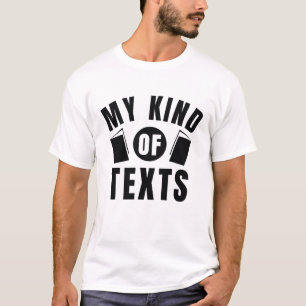 Meine Art von Texten T-Shirt