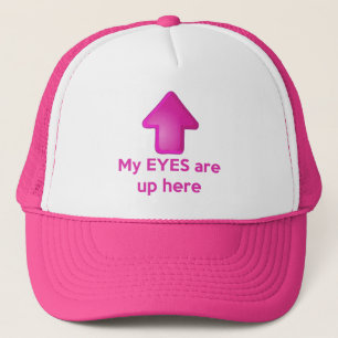Meine AUGEN sind herauf hier Hut Truckerkappe