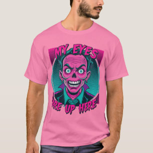 Meine Augen sind hier oben 80er T-Shirt