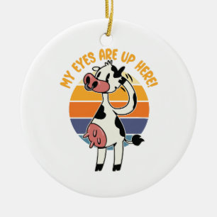 Meine Augen sind hier oben! - Lustige Kuh-Euter-Gr Keramik Ornament
