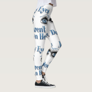 Meine Augen sind nicht hier unten blaue Augen Legg Leggings
