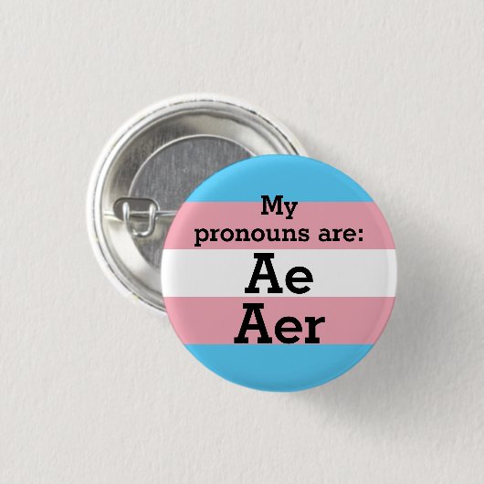 Meine Aussprache lautet: Ae Aer - Trans Flag Button (Vorne & Hinten)