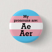 Meine Aussprache lautet: Ae Aer - Trans Flag Button (Vorderseite)