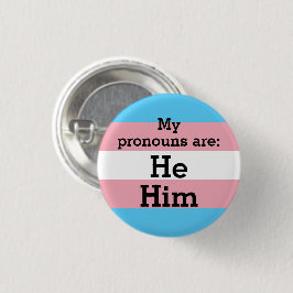Meine Aussprache lautet: Er hat die Trans-Flagge Button