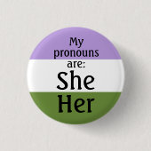Meine Aussprache lautet: Sie - Genderqueer-Flagge Button (Vorderseite)