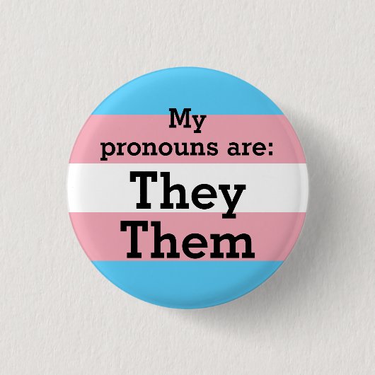 Meine Aussprache lautet: Sie sie - Trans Flag Button (Vorderseite)