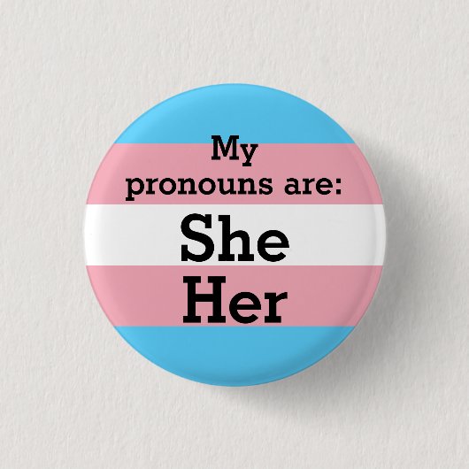 Meine Aussprache lautet: Sie - Trans-Flagge Button (Vorderseite)