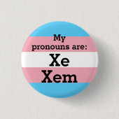 Meine Aussprache lautet: Xe Xem - Trans Flag Button (Vorderseite)