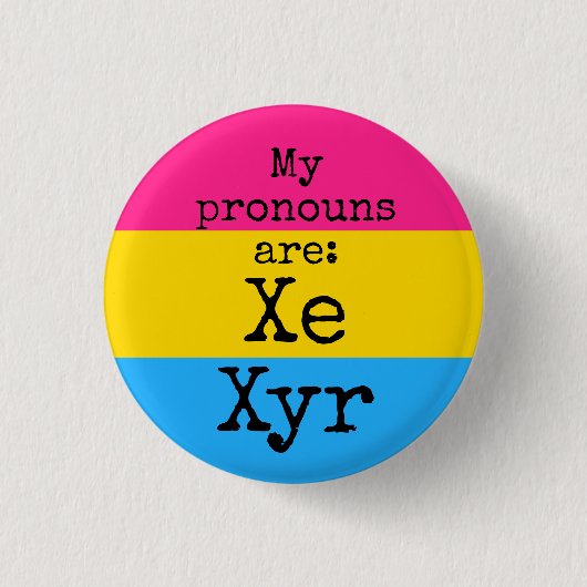 Meine Aussprache lautet: Xe Xyr - Pansexual flag Button (Vorderseite)