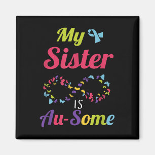 Meine Autistin-Schwester ist Phantastisch Autismus Magnet