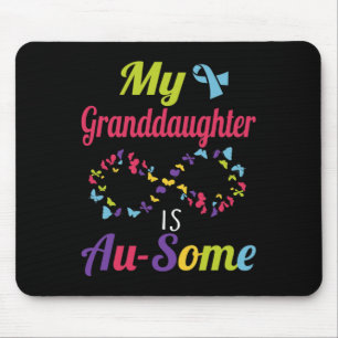 Meine Autistische Enkelin ist Phantastisch Autismu Mousepad