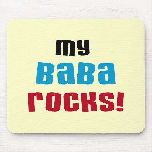 Meine Baba Rocks T - Shirt und Geschenke Mousepad (Vorne)