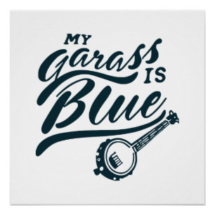 Meine Banjo-Glas ist blau Poster