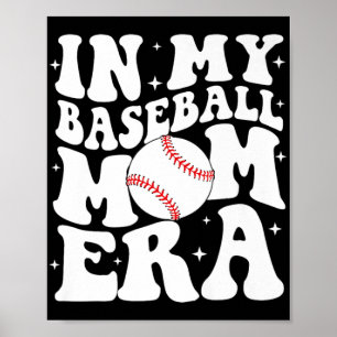 Meine Baseball-Mom-Ära Baseball Mama Game Day Mütt Poster