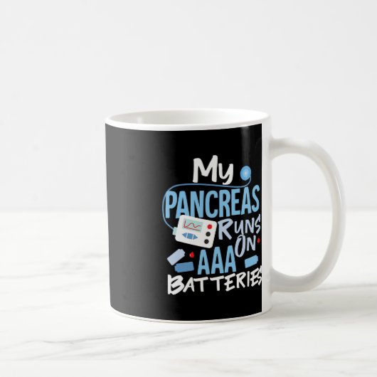 Meine Bauchspeicheldrüse läuft auf AAA-Akkus Typ 1 Kaffeetasse (Rechts)