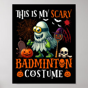 Meine Beängstigende Dminton-Kostümausstattung Hall Poster