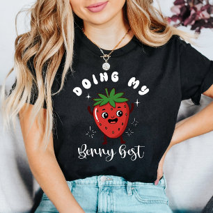 Meine Beerenbestleistung - Lustiger Mentaler Gesun T-Shirt