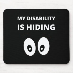 Meine Behinderung versteckt das Bewusstsein für Be Mousepad