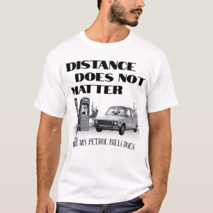 Meine Benzinrechnungen sind wichtig, lustiger T - T-Shirt