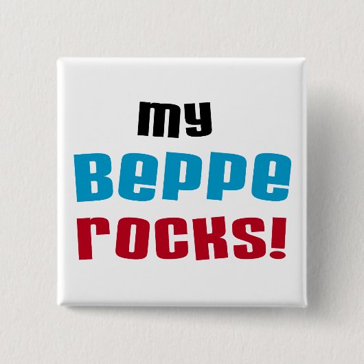 Meine Beppe Rocks T - Shirt und Geschenke Button (Vorderseite)