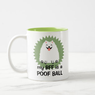 Meine BESTE FREUNDIN ist ein Poof Ball   Funny Whi Zweifarbige Tasse