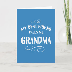 Meine beste Freundin nennt mich Oma Großmutter Gra Karte