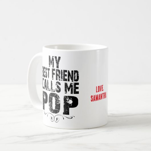 Meine beste Freundin nennt mich Pop Liebe NAME per Kaffeetasse (Vorderseite Links)
