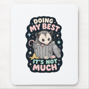 Meine beste Opossum-Humor-Einlage Mousepad