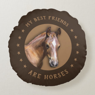 Meine besten Freunde sind Pferde Rundes Kissen