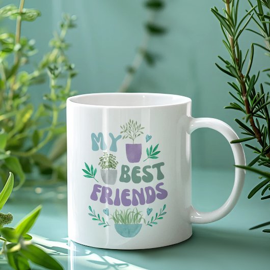 Meine besten Freunde sind Pflanze Tasse