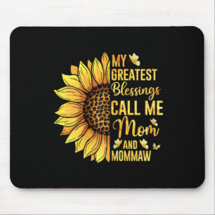 Meine Beststen Segen nennen mich Mama und Momma Mousepad