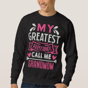 Meine Beststen Segnungen nennen mich Großmutter Om Sweatshirt