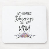 Meine Beststen Segnungen nennen mich Mama Mousepad (Vorne)
