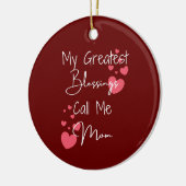 Meine Beststen Segnungen nennen mich Mama, Persona Keramik Ornament (Links)