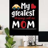 Meine Beststen Segnungen nennen mich Mama Poster (Heimbüro)