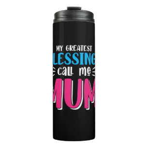 Meine Beststen Segnungen nennen mich Mama Thermosbecher