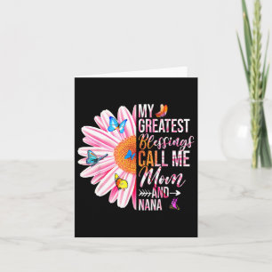 Meine Beststen Segnungen nennen mich Mama und Nana Karte