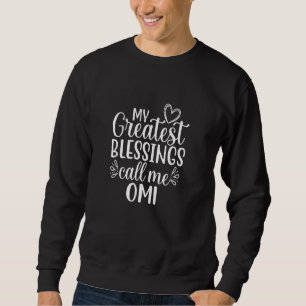 Meine Beststen Segnungen nennen mich Omi Belgisch Sweatshirt