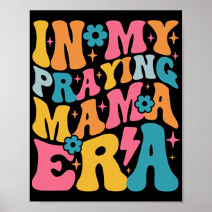 Meine betende Mama-Ära Christliche Jesus-Mama-Mutt Poster
