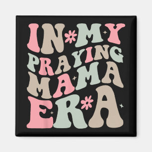 Meine betende Mama-Ära religiöse Mutter christlich Magnet