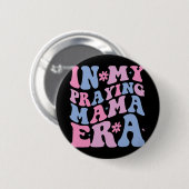 Meine Beterin Mama Era Religiöse Mama Christlich M Button (Vorne & Hinten)