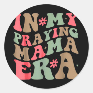 Meine Beterin Mama Era Religiöse Mama Christlich M Runder Aufkleber