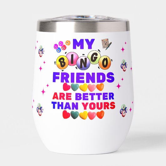Meine Bingo-Freunde sind besser als deine. (Vorderseite)