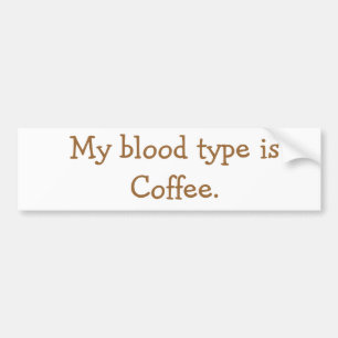 Meine Blutgruppe ist Kaffee Autoaufkleber