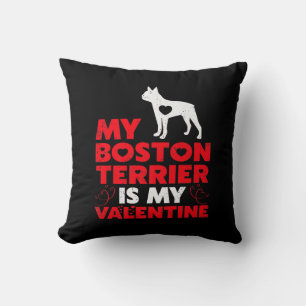 Meine Boston Terrier ist meine Valentine Boston Te Kissen