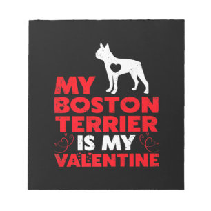 Meine Boston Terrier ist meine Valentine Boston Te Notizblock