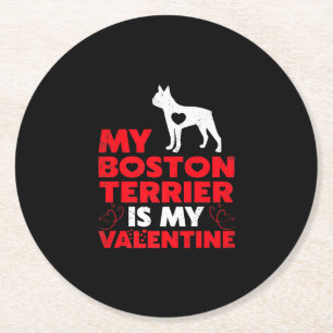 Meine Boston Terrier ist meine Valentine Boston Te Runder Pappuntersetzer