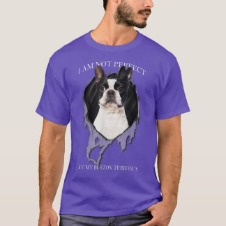 Meine Boston Terrier ist perfekte Hunde T-Shirt