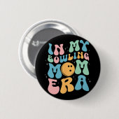 Meine Bowling-Mama Era feiert Mutter#39; #39;s Da Button (Vorne & Hinten)