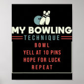 Meine Bowling-Technik - Bowling Poster (Vorne)